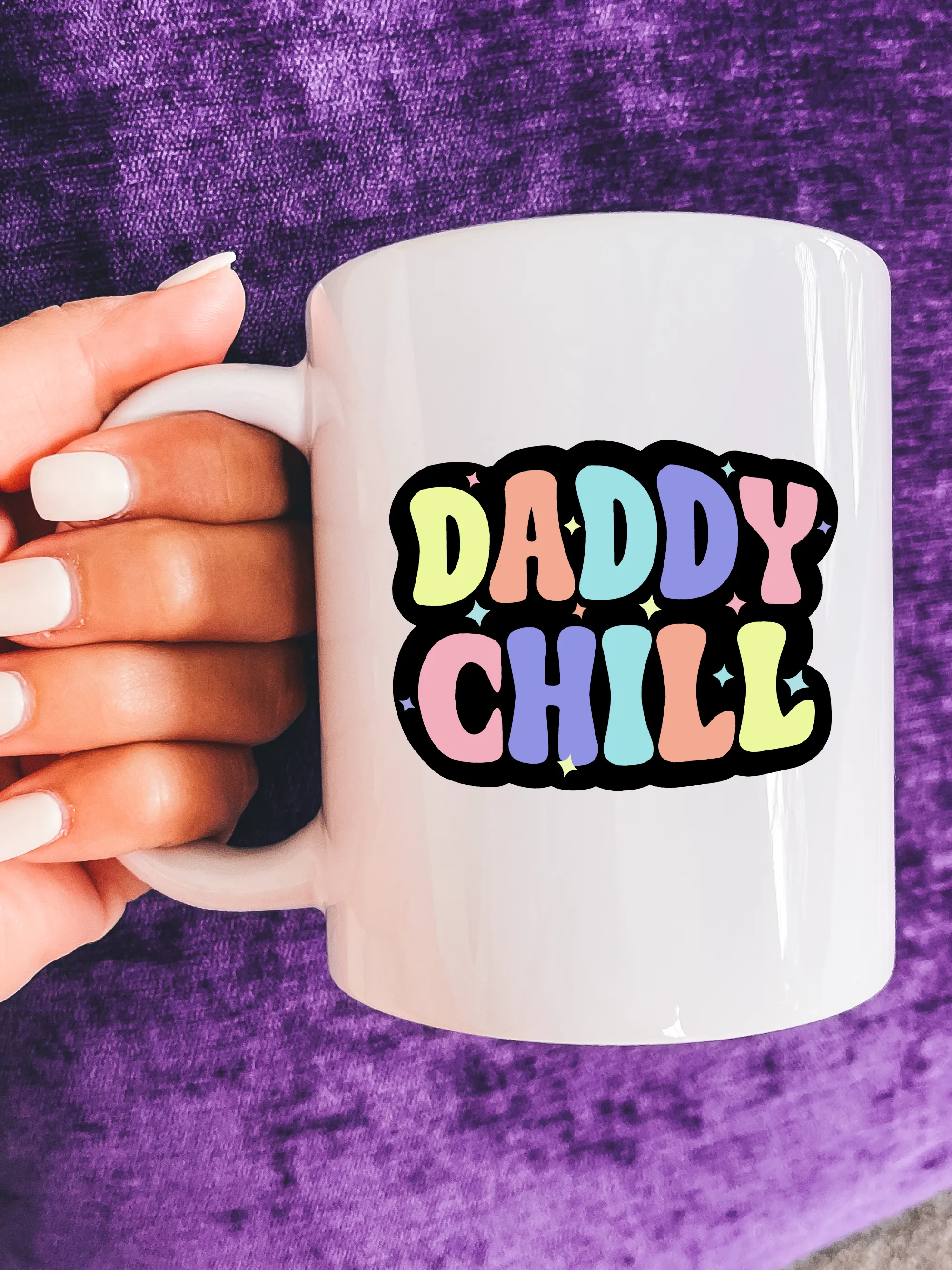 Daddy Chill Mug